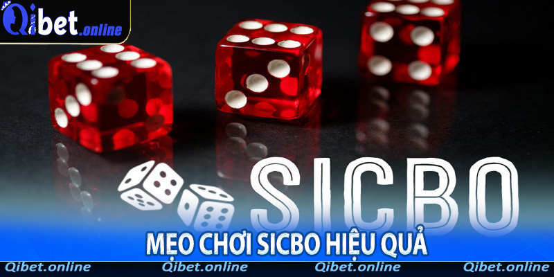 Mẹo Chơi Sicbo Hiệu Quả