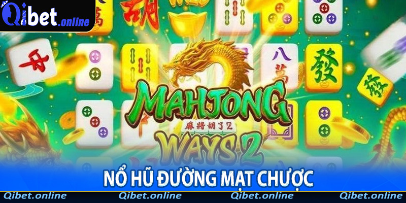 Nổ hũ đường mạt chược