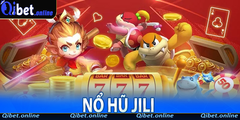 nổ hũ Jili